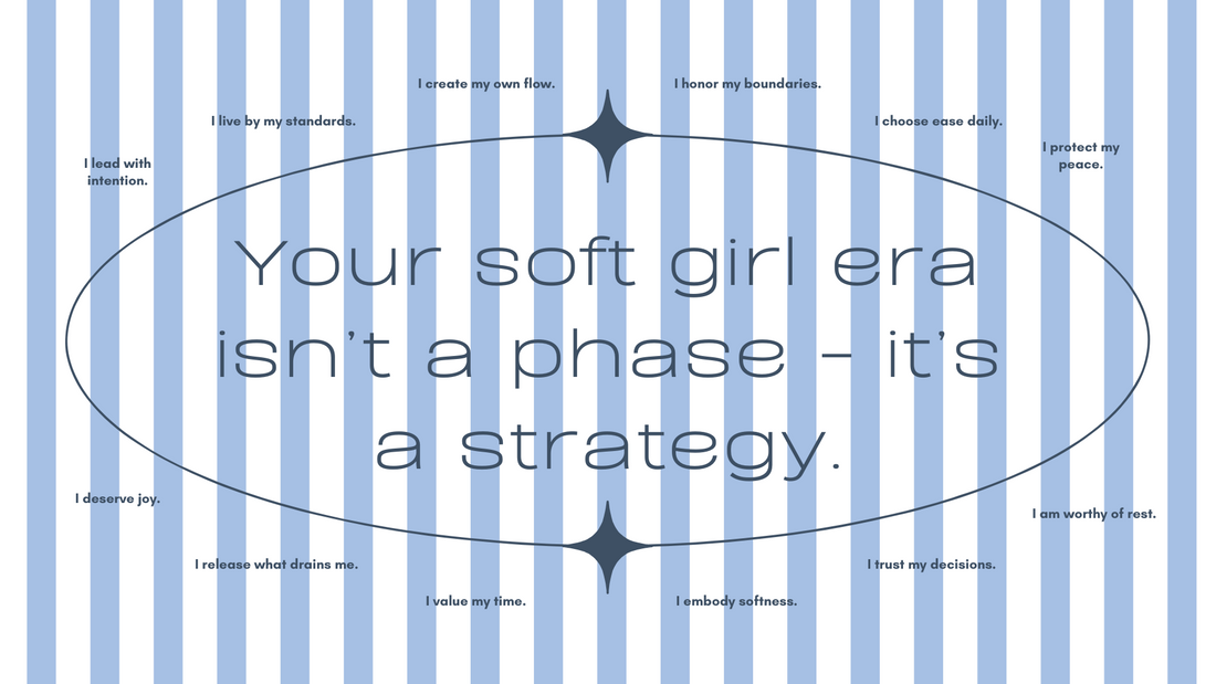 The Soft Girl Manifesto (and How to Create Your Own)