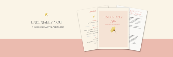 Undeniably You: A Guide On Clarity & Alignment