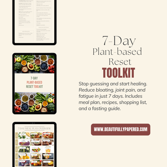 7-Day Plant-based Reset Toolkit
